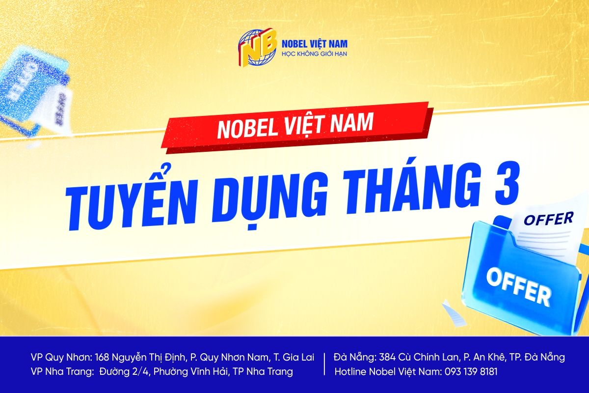 TUYỂN DỤNG THÁNG 03.2026 - NOBEL VIỆT NAM